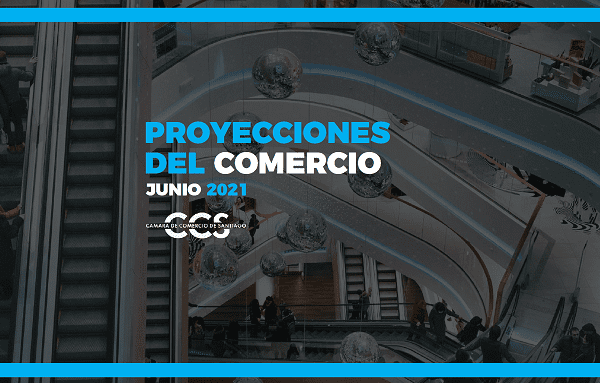 CHILE: Proyecciones del comercio Junio 2021